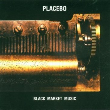 black market music - Placebo