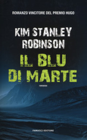 Il blu di Marte. Trilogia di Marte. Vecchia ediz.