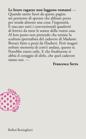 Le brave ragazze non leggono romanzi - Francesca Serra