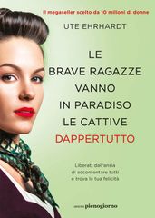 Le brave ragazze vanno in paradiso, le cattive dappertutto