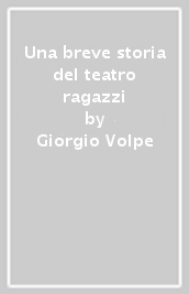 Una breve storia del teatro ragazzi