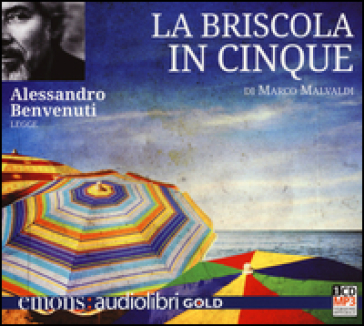 La briscola in cinque letto da Alessandro Benvenuti. Audiolibro. CD Audio formato MP3 - Marco Malvaldi