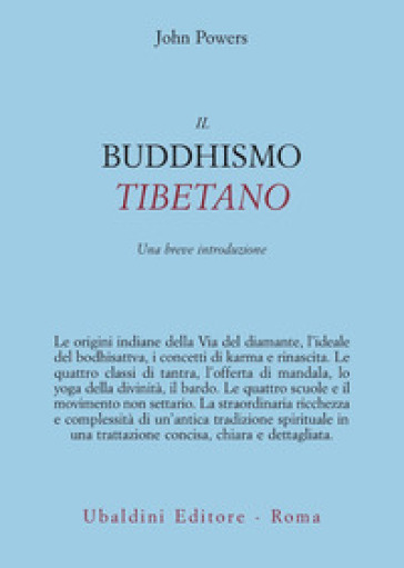 Il buddhismo tibetano. Una breve introduzione - John Powers