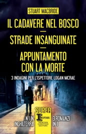 Il cadavere nel bosco - Strade insanguinate - Appuntamento con la morte