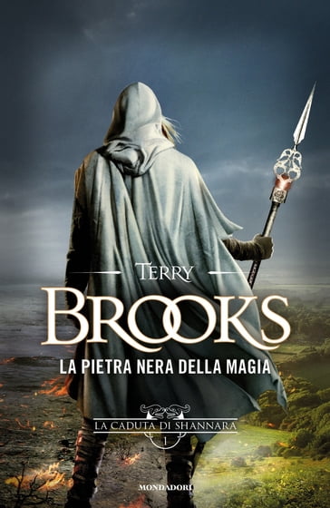 La caduta di Shannara - 1. La pietra nera della magia - Terry Brooks