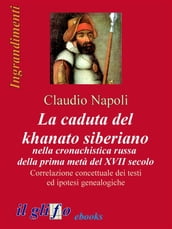 La caduta del khanato siberiano nella cronachistica russa della prima metà del XVII secolo