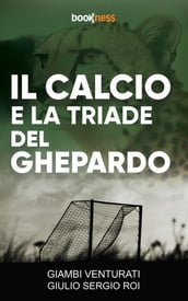 Il calcio e la triade del ghepardo