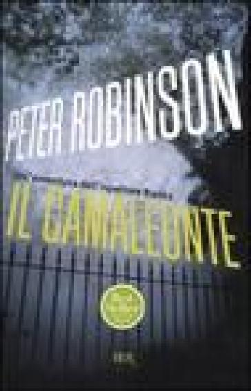 Il camaleonte. Un'avventura dell'ispettore Banks - Peter Robinson