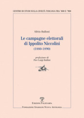 Le campagne elettorali di Ippolito Niccolini (1880-1890)