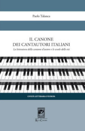 Il canone dei cantautori italiani. La letteratura della canzone d