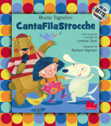 Il cantafilastrocche. Con CD-Audio - Bruno Tognolini - Lorenzo Tozzi