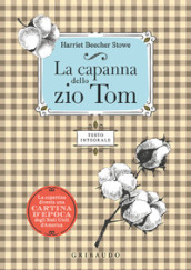 La capanna dello zio Tom. Ediz. integrale