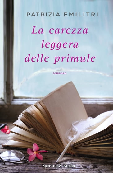 La carezza leggera delle primule - Patrizia Emilitri