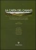 La carta del Chianti. Un progetto per la tutela del paesaggio e l uso sostenibile del territorio agrario