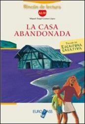 La casa abandonada. Livello A2-B1. Con espansione online