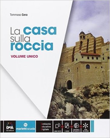 La casa sulla roccia. Vol. unico. Quaderno delle competenze. Per la Scuola media. Con e-book. Con espansione online - Tommaso Cera