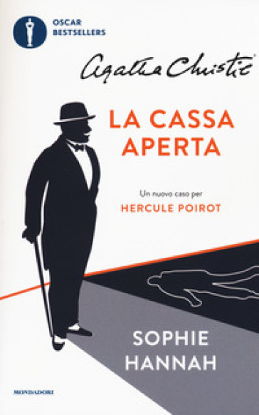 La cassa aperta. Un nuovo caso per Hercule Poirot - Sophie Hannah - Agatha Christie®