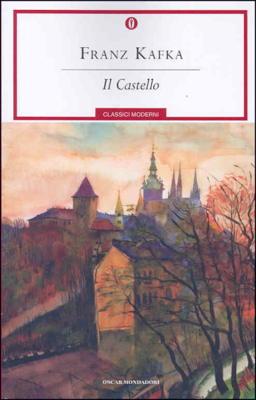 Il castello. Ediz. integrata con varianti e frammenti - Franz Kafka