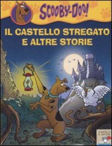 Il castello stregato e altre storie - SCOOBY-DOO