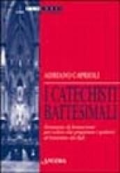 I catechisti battesimali. Strumento di formazione per coloro che preparano i genitori al battesimo dei figli