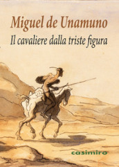 Il cavaliere dalla triste figura