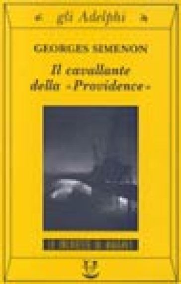 Il cavallante della «Providence» - Georges Simenon