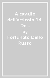 A cavallo dell articolo 14. De foeminarum et rerum natura. 3.