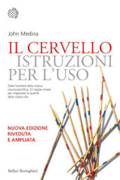 Il cervello. Istruzioni per l