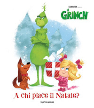 A chi piace il Natale? Il Grinch. Ediz. a colori