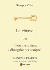 La chiave per «non avere fame e dimagrire per sempre»