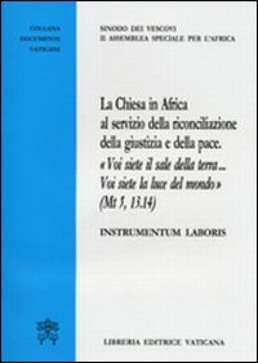 La chiesa in Africa al servizio della riconciliazione e della pace