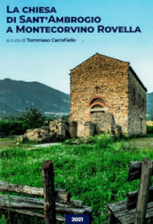 La chiesa di San Ambrogio a Montecorvino Rovella. Nuova ediz.