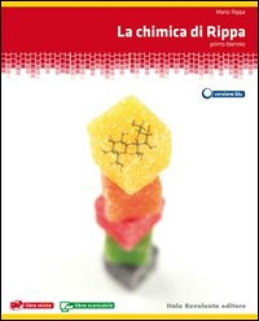 La chimica di Rippa. Ediz. blu. Per il biennio delle Scuole superiori. Con espansione online - Mario Rippa