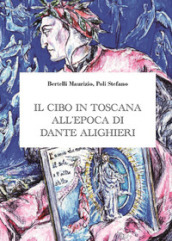 Il cibo in Toscana all epoca di Dante Alighieri