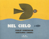 Nel cielo-Nel mare. Ediz. a colori