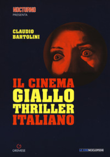 Il cinema giallo-thriller italiano - Claudio Bartolini