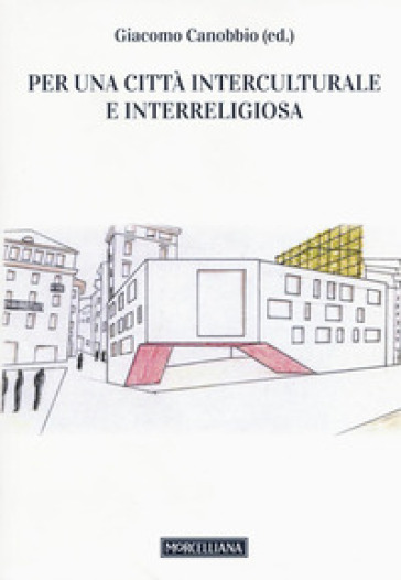 Per una città interculturale e interreligiosa