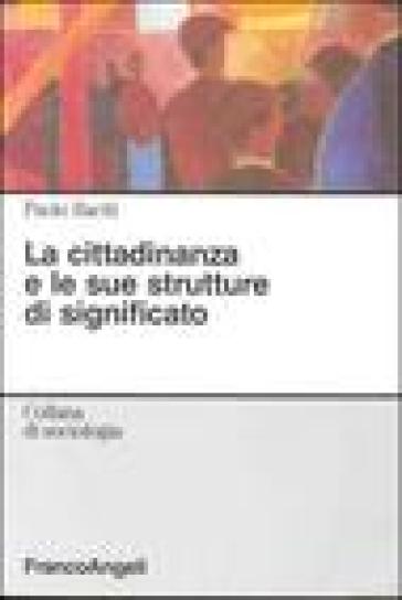 La cittadinanza e le sue strutture di significato - Paolo Raciti