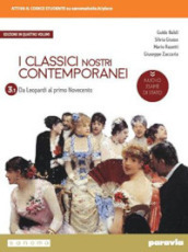 I classici nostri contemporanei. Nuovo esame di Stato. Per le Scuole superiori. Con e-book. Con espansione online. Vol. 3/1