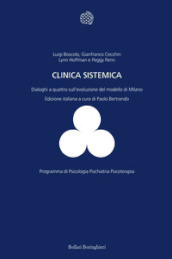 La clinica sistemica. Dialoghi a quattro sull evoluzione del modello di Milano