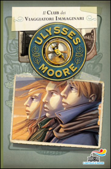 Il club dei viaggiatori immaginari - Ulysses Moore