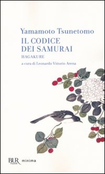 Il codice dei samurai. Hagakure - Yamamoto Tsunetomo