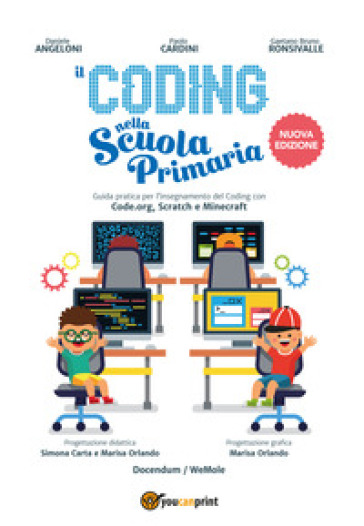 Il coding nella scuola primaria - Daniele Angeloni - Paolo Cardini - Gaetano Bruno Ronsivalle