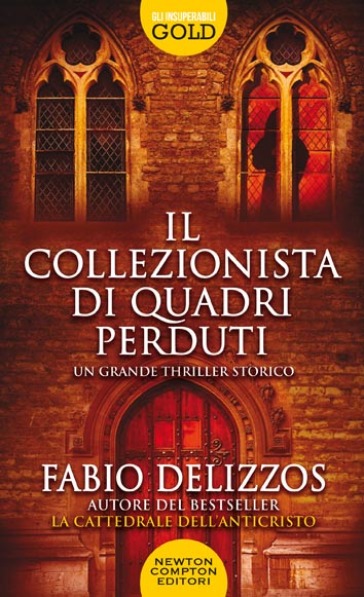 Il collezionista di quadri perduti - Fabio Delizzos