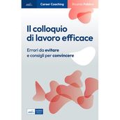 Il colloquio di lavoro efficace