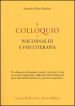 Il colloquio in psicoanalisi e psicoterapia