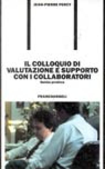 Il colloquio di valutazione e supporto con i collaboratori - Jean-Pierre Percy