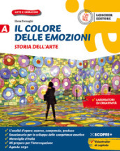 Il colore delle emozioni. Corso di arte e immagine. Con Strumenti per la lettura d opera. Per la Scuola media. Con e-book. Con espansione online. Vol. A-B-C: Storia dell arte-Comunicazione visiva-Arte in pratica