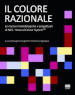 Il colore razionale. Le risorse metodologiche e progettuali di NCS - Natural Colour System®©