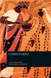 I comici greci. Testo greco a fronte